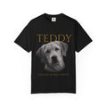 Pet Memorial T-Shirt — "Teddy: Forever My Best Friend"